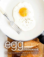 Egg Cookbook_ An Egg Cookbook Filled with - BookSumo Press.pdf